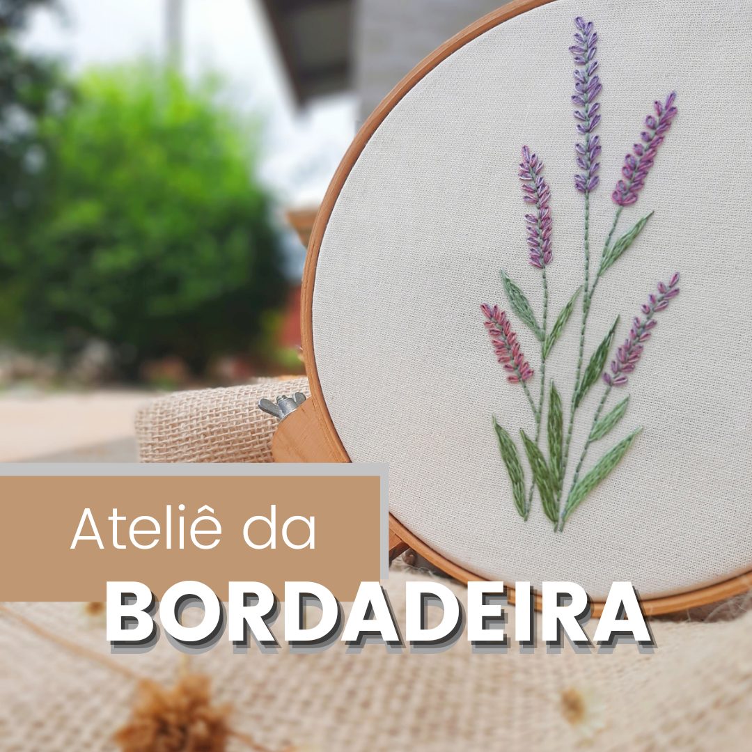 Imagem de capa para o Curso online Ateliê da Bordadeira - Aprenda o bordado livre