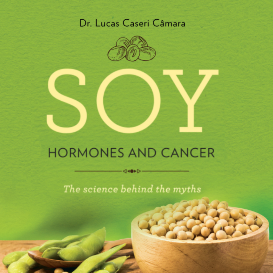 Soy, Hormones and Cancer