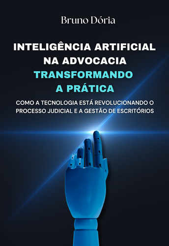 Inteligência Artificial na Advocacia - Transformando a Prática (fís...