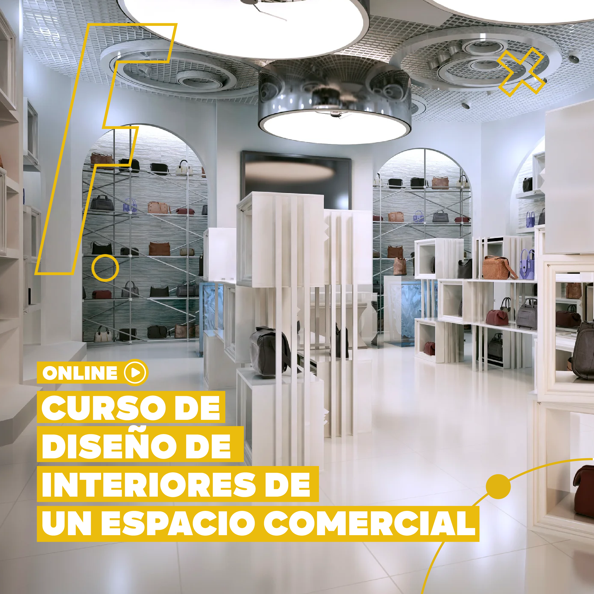 DISEÑO DE INTERIORES DE ESPACIOS COMERCIALES