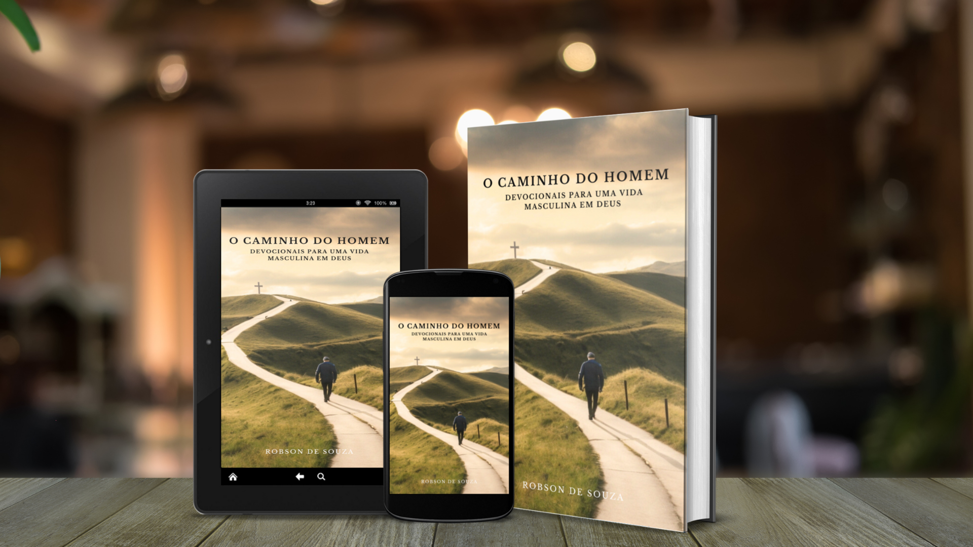 O Caminho do Homem: Devocionais para uma vida Masculina em Deus - R...