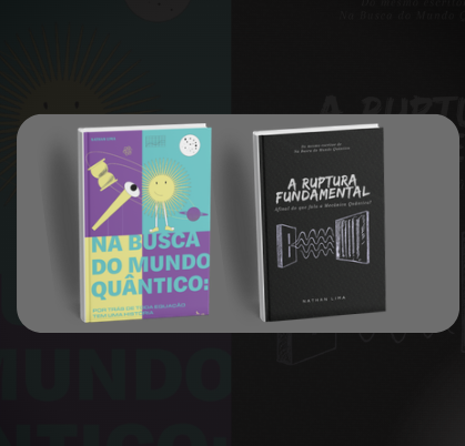 Combo: Ebooks Na Busca do Mundo Quântico + A Ruptura Fundamental