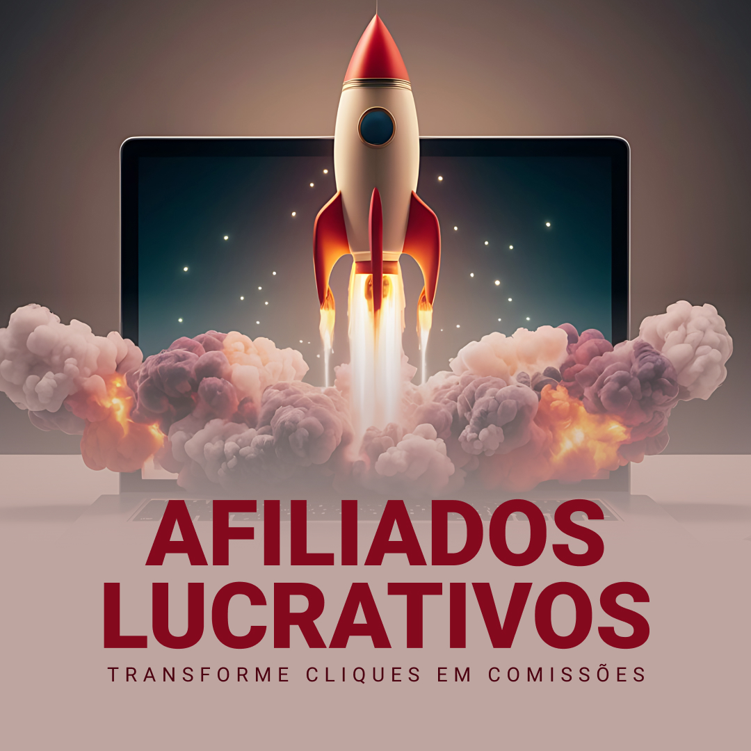 Afiliados Lucrativos _ Transforme Cliques em Comissões