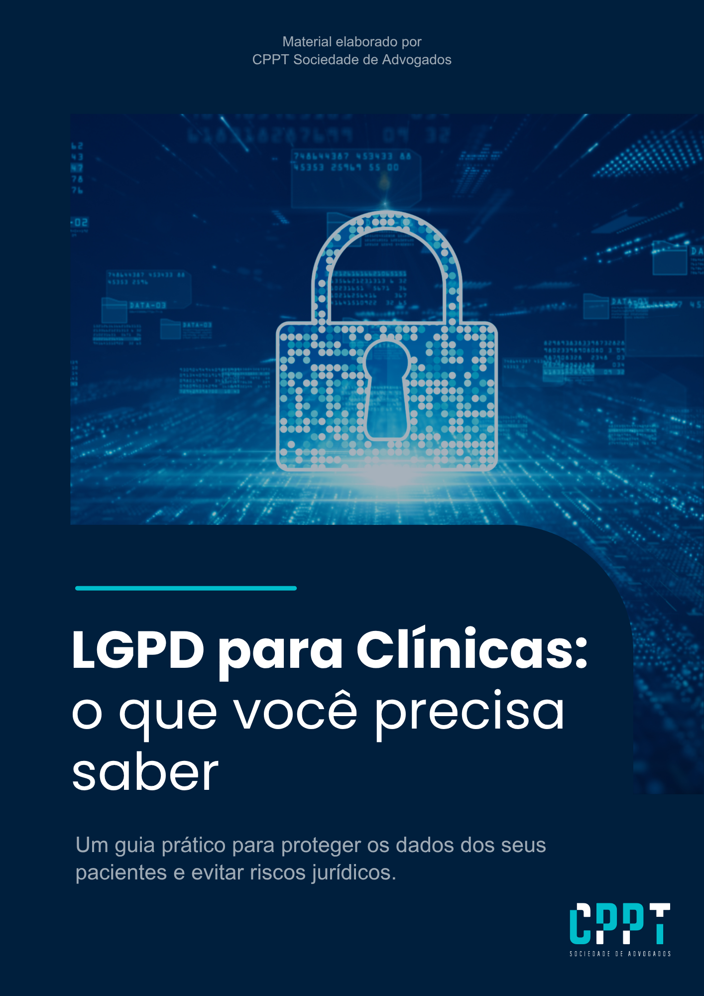 LGPD para Clínicas: o que você precisa saber - CPPT SOCIEDADE DE AD...