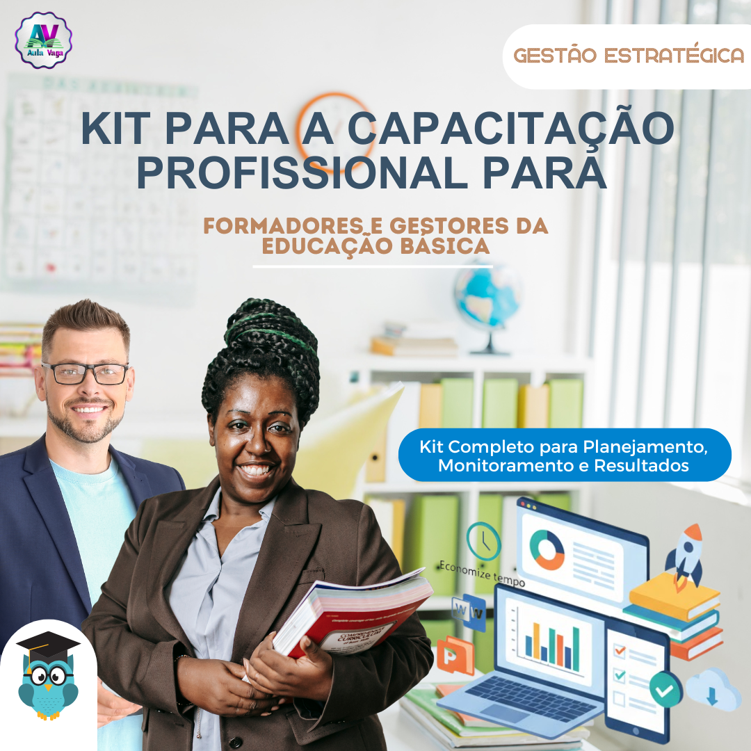 Kit Completo - Capacitação Profissional para Gestores e Professores da Educação Básica