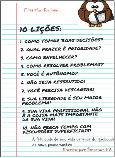 10 lições filosóficas: a qualidade de sua vida depende da qualidade de ...