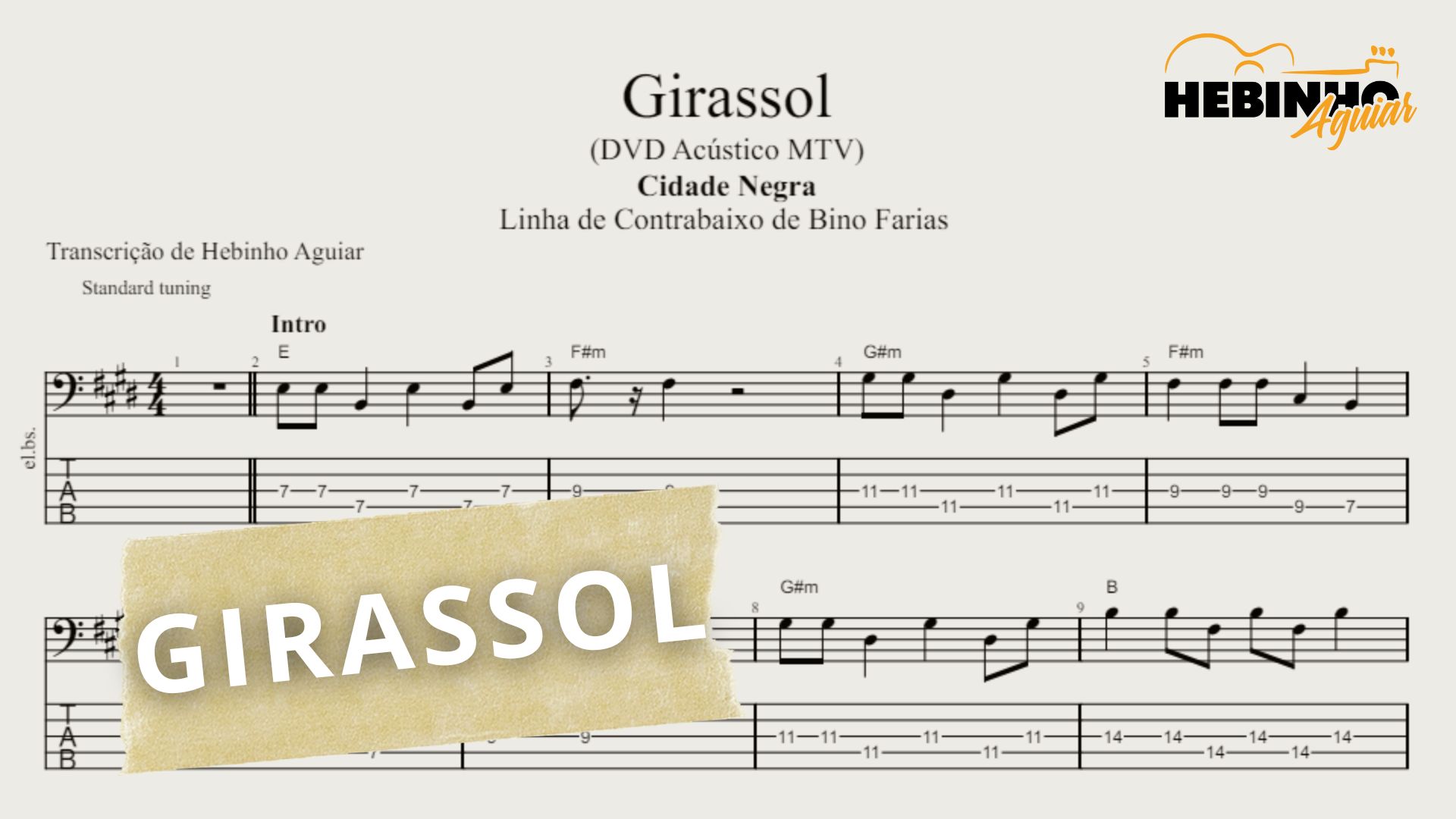 Girassol - Cidade Negra: Transcrição p/ Contrabaixo c/ Tablatura