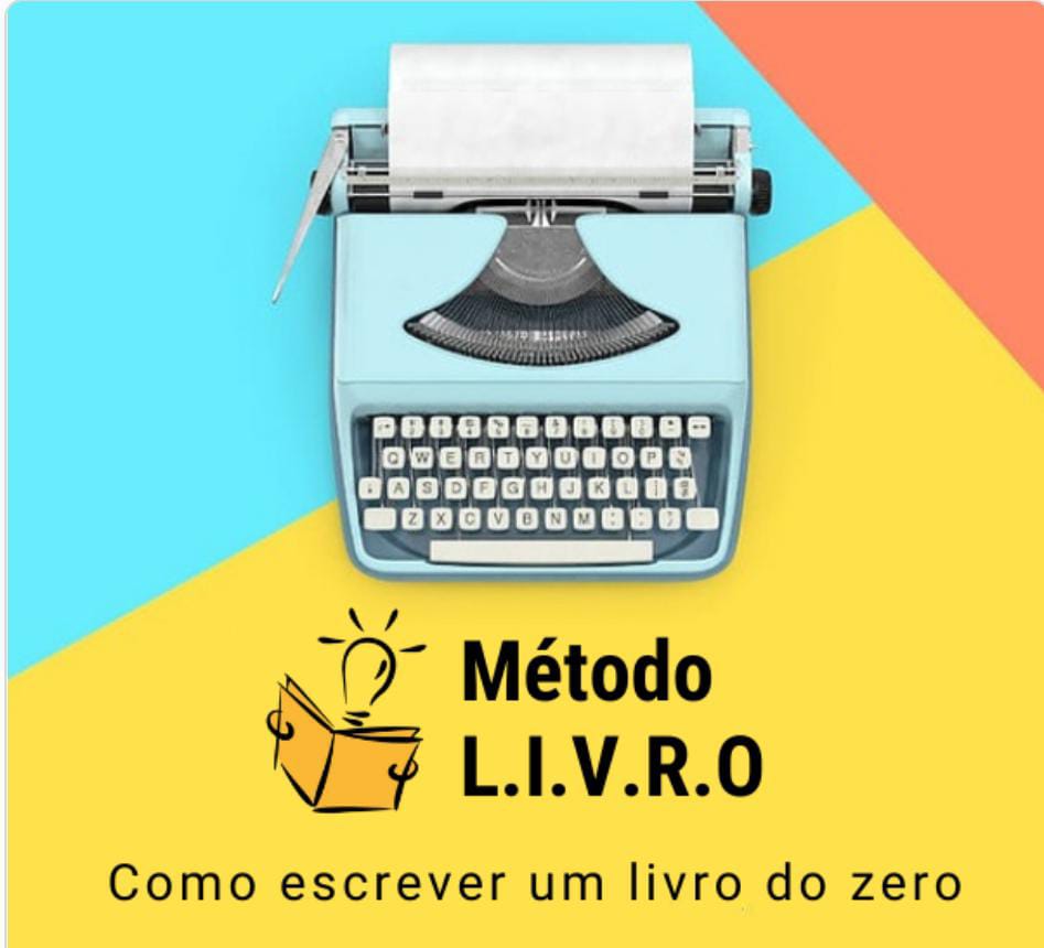 Método LIVRO - Como Escrever um Livro do Zero