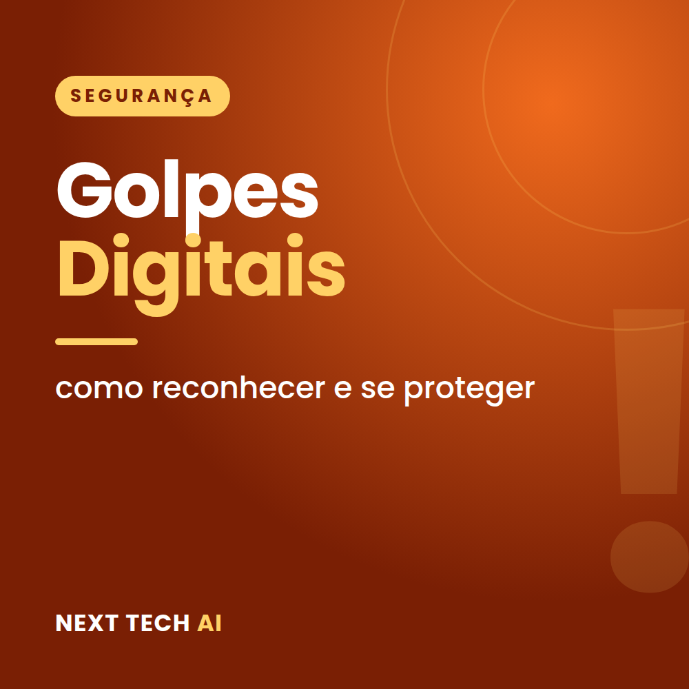 Golpes Digitais: Como Reconhecer e se Proteger