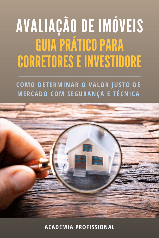 Avaliação de Imóveis - Guia Prático para Corretores e Investidores ...