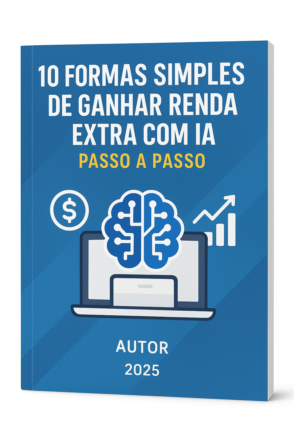 10 formas simples de ganhar renda extra com ia - fabio junior perei...