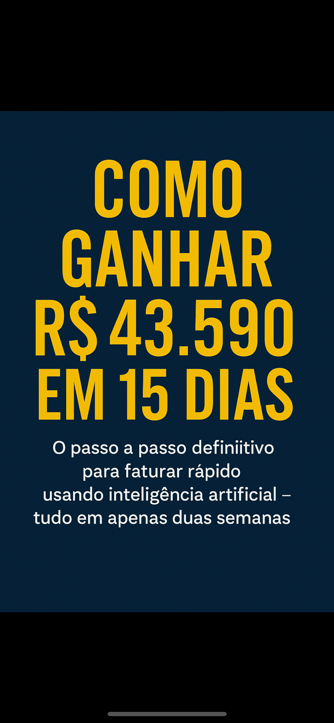 COMO GANHAR R$ 43.590 EM 15 DIAS: O passo a passo definitivo para faturar rápido usando inteligência artificial - tudo em apenas duas semanas