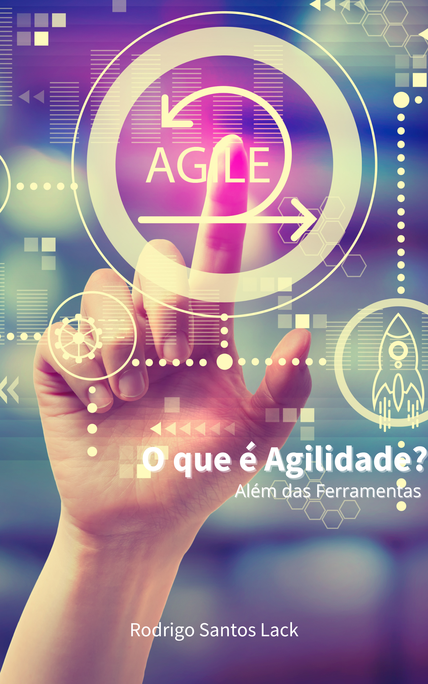O que é Agilidade? Além das Ferramentas - Rodrigo Lack | Hotmart