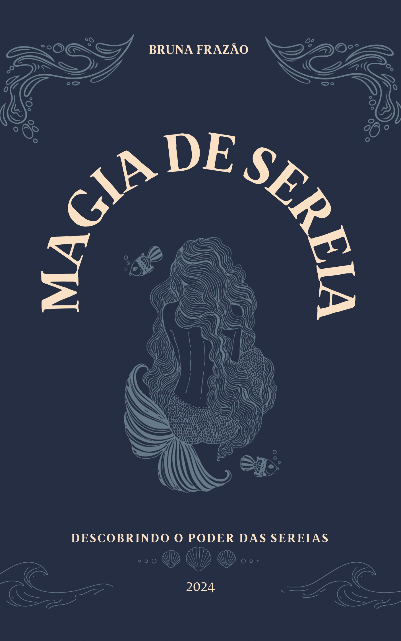 Imagem de capa para o Ebook A Magia das Sereias 