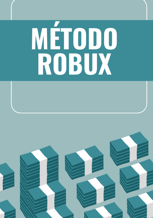 MÉTODO ROBUX - WILTON SOUSA LAURIANO | Hotmart