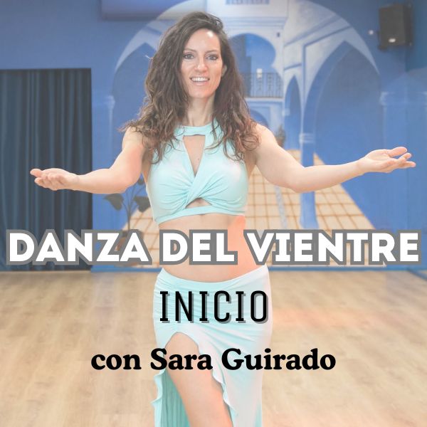 Aprende la danza del vientre desde 0 - Escuela de Danza Sara Guirad...