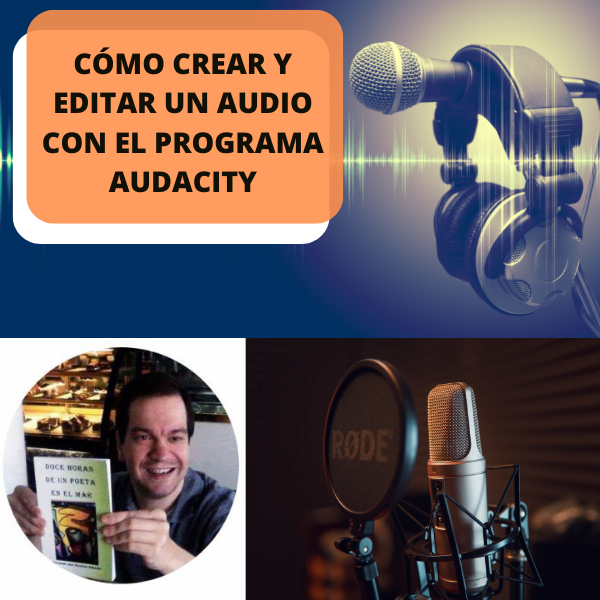 CÓMO CREAR Y EDITAR UN AUDIO CON EL PROGRAMA AUDACITY - Fernando Jo...