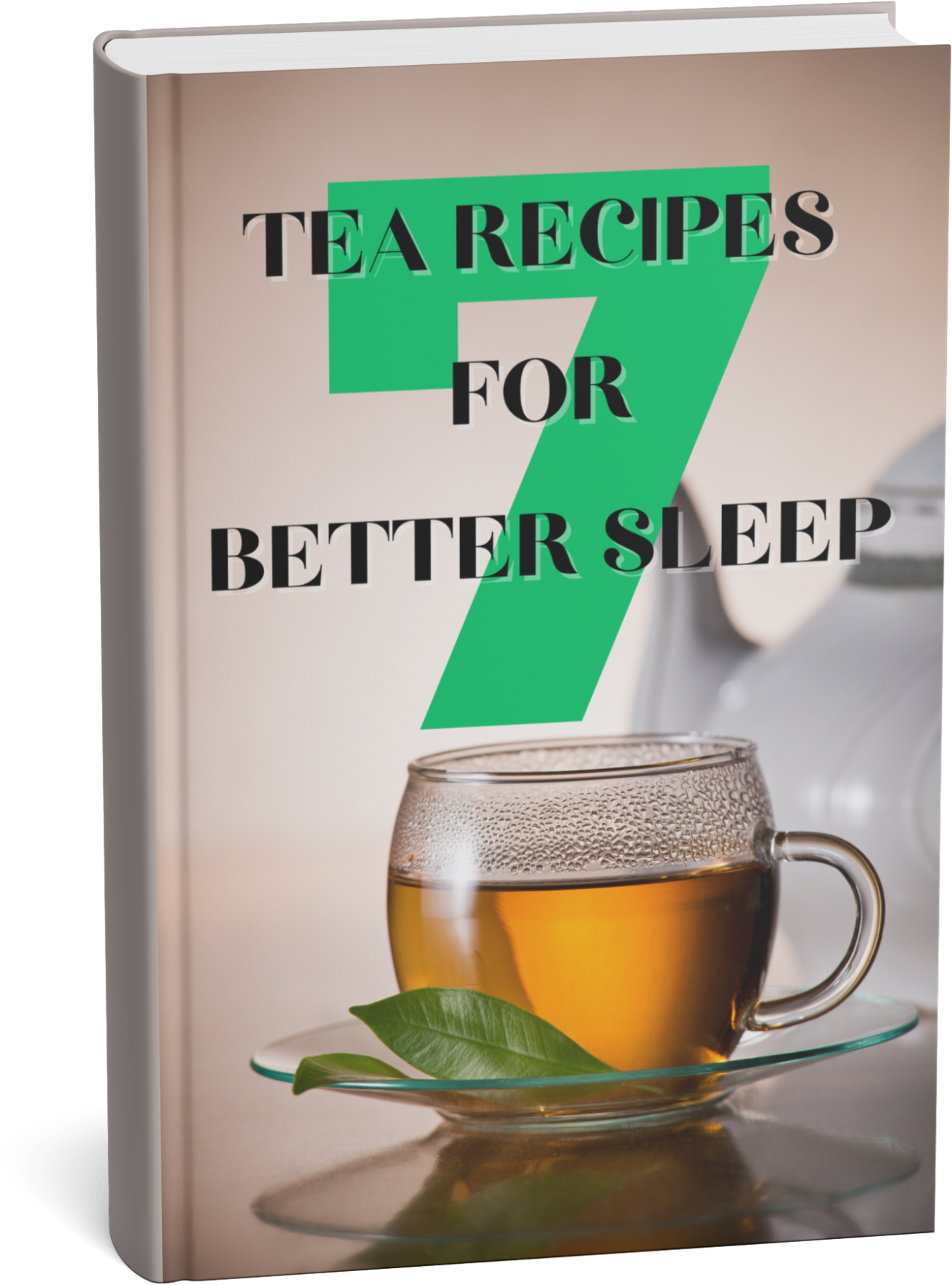 7 Tea Recipes for Better Sleep