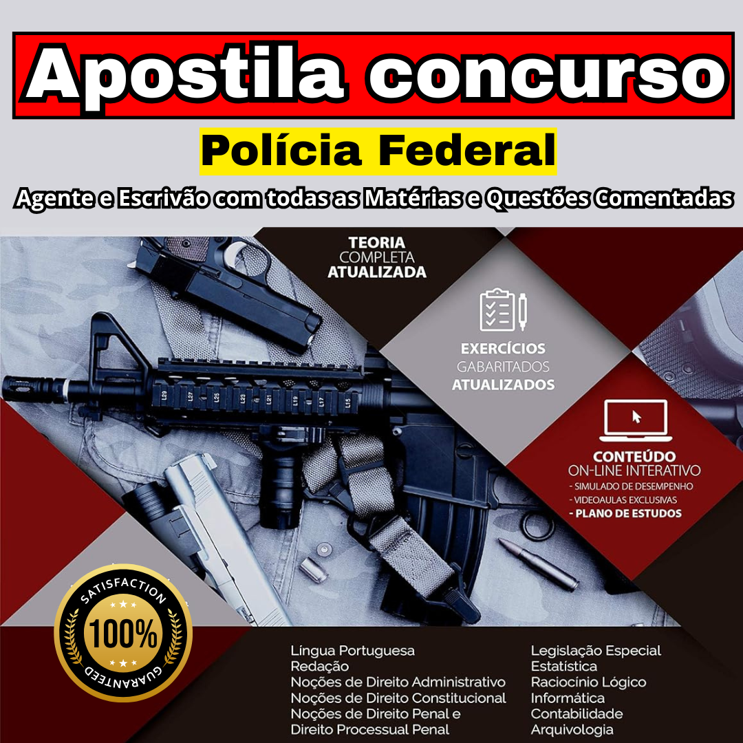 Apostila concurso da Polícia Federal- Agente e Escrivão com todas as Matérias e Questões Comentadas