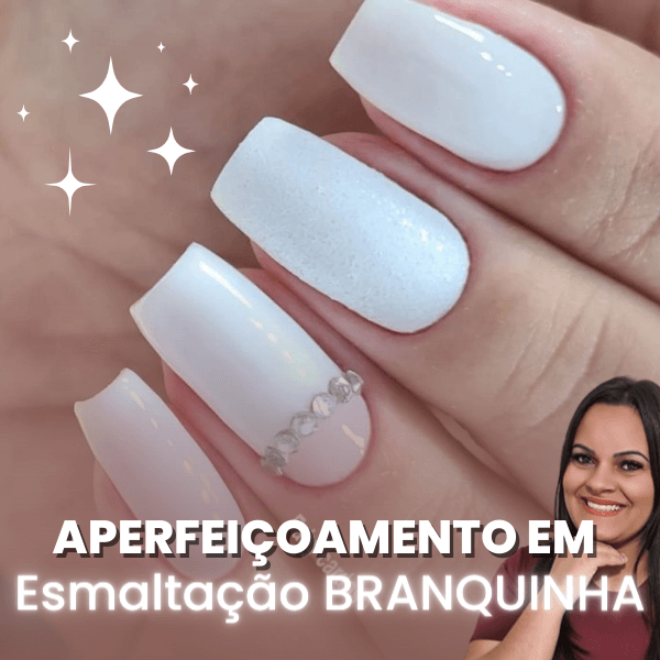 Imagem de capa para o Curso online 🤍 Curso de Aperfeiçoamento para Manicures - Esmaltação Branquinha