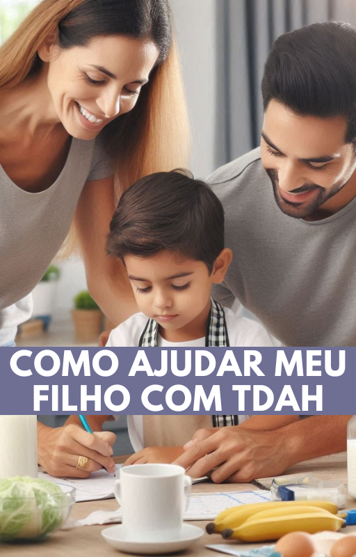 COMO AJUDAR MEU FILHO COM TDAH - Diana Navarro Oliveira dos Santos ...