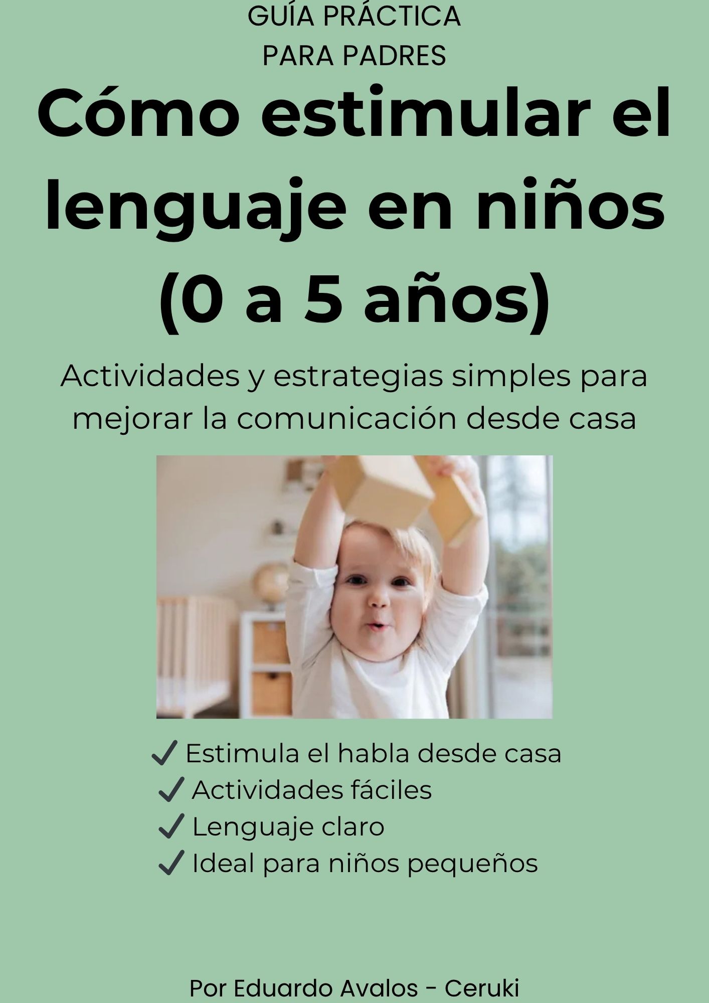 Guía práctica: Estimular el lenguaje en niños (0 a 5 años) | Hotmart
