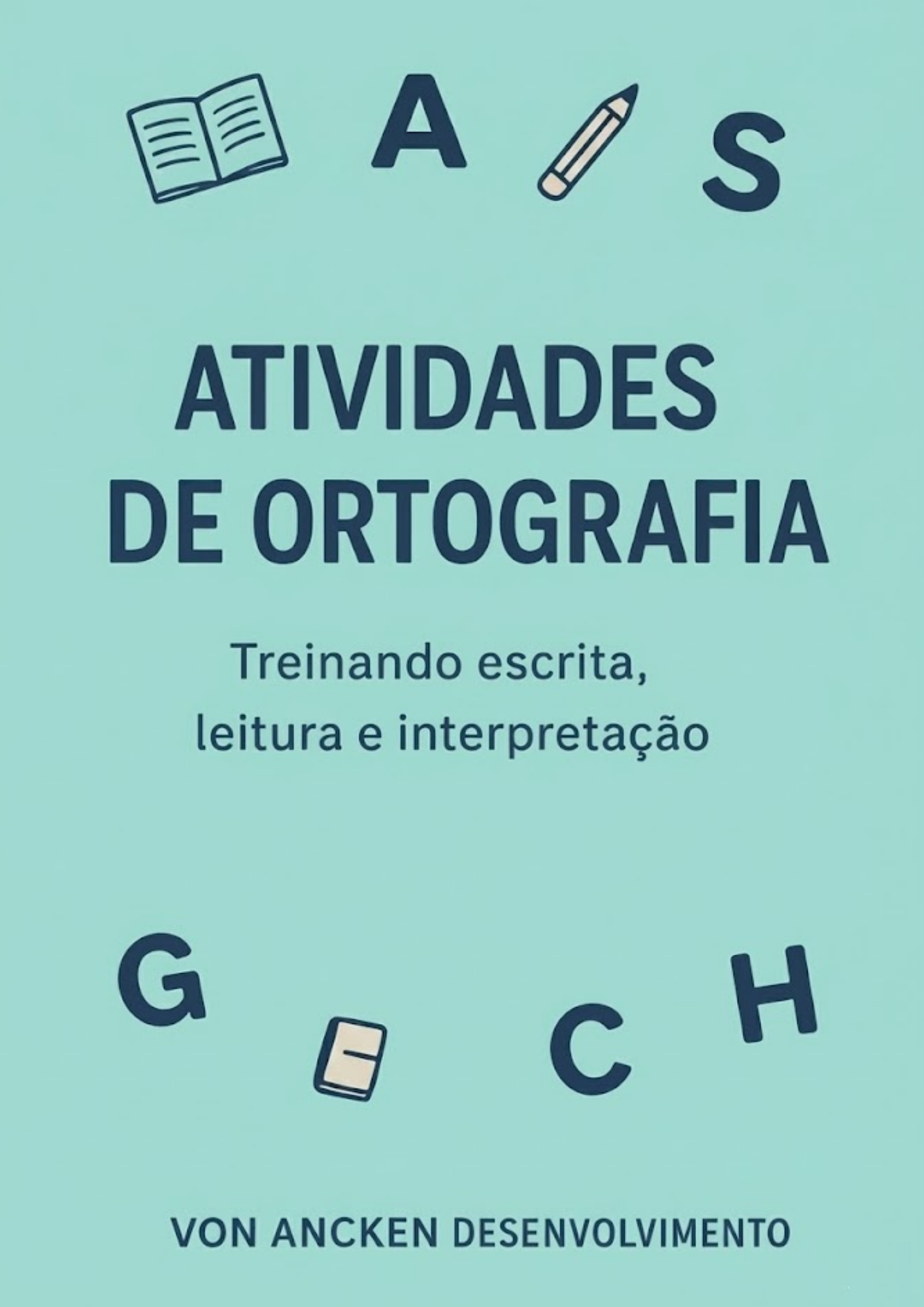 Atividades de Ortografia - Treinando escrita, leitura e interpretaç...