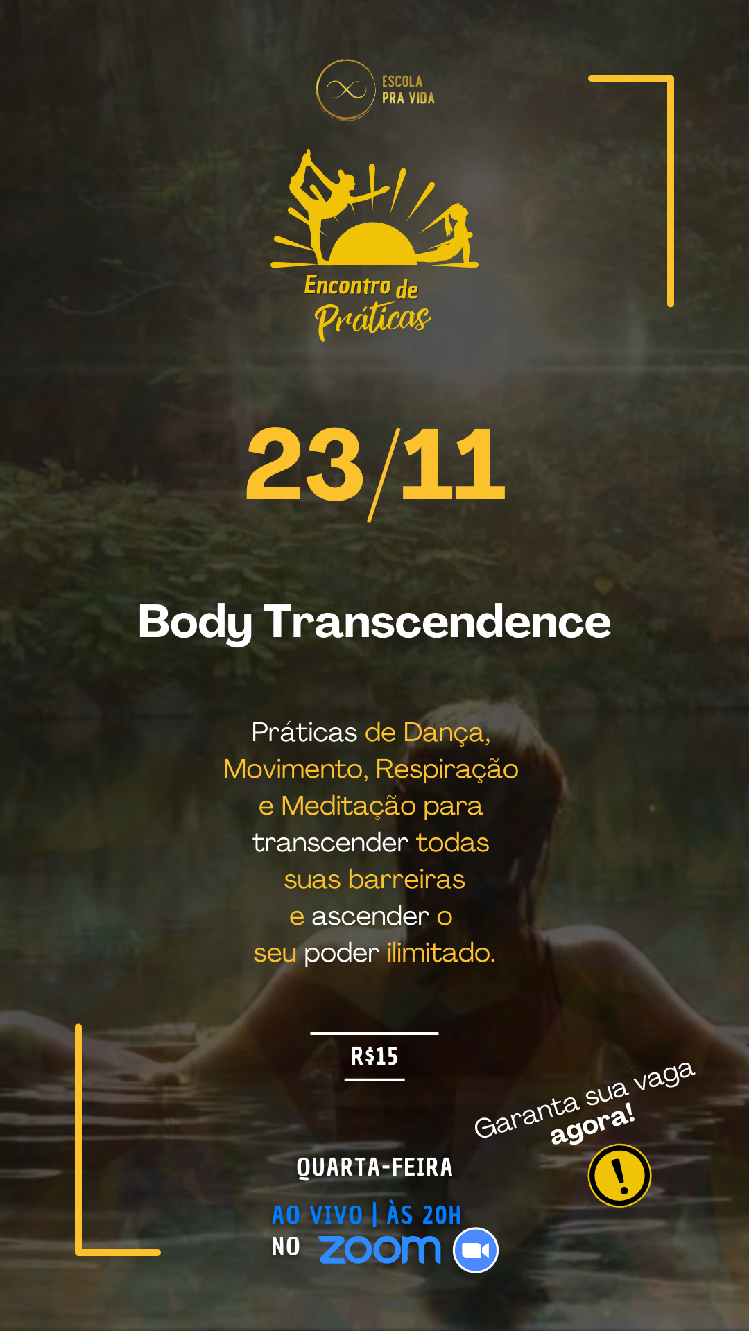 Encontro de Práticas | Body Transcendence - Escola Pra Vida | Hotmart