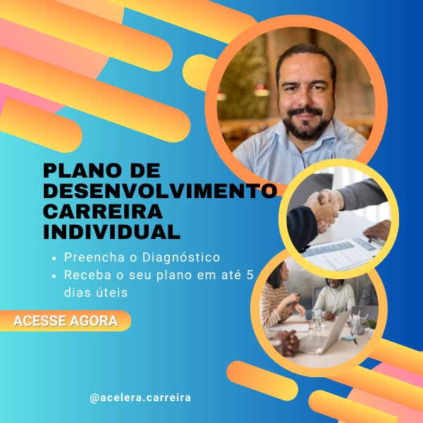 Plano de Desenvolvimento de Carreira - Individual e Personalizado