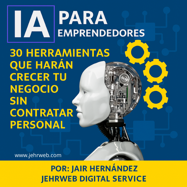 IA para Emprendedores: 30 Herramientas que Harán Crecer tu Negocio ...