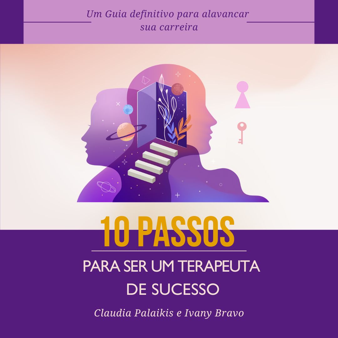 10 passos para se tornar um terapeuta de sucesso