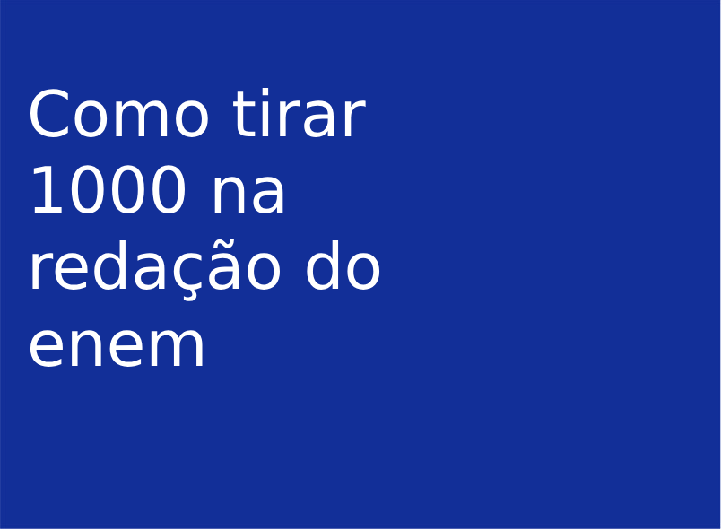 Imagem de capa para o Ebook Como Tirar Mil na Redação do ENEM