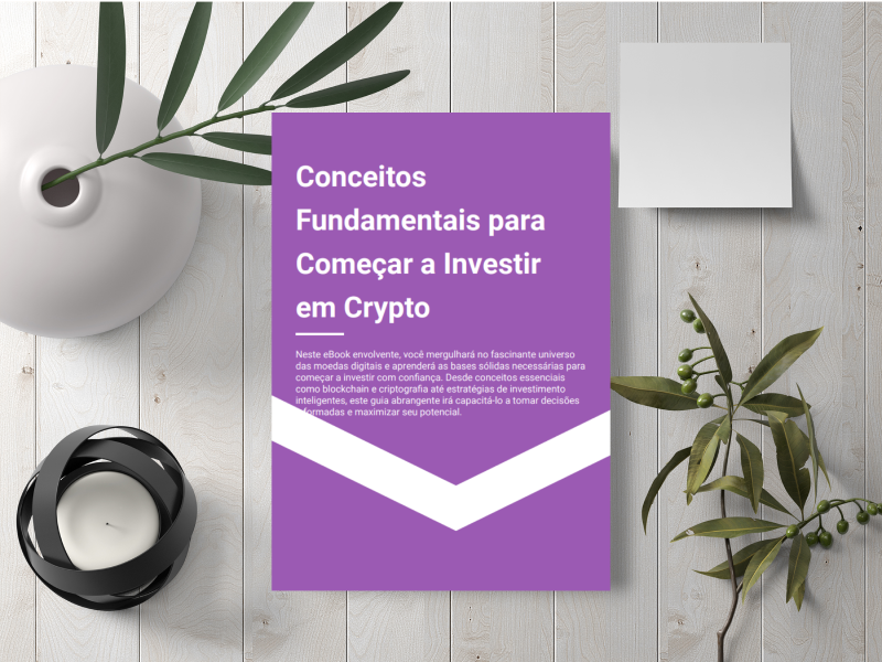 Ebook - Conceitos fundamentais para começar a investir em crypto
