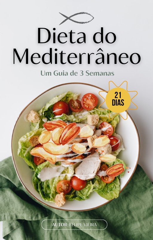 Imagem de capa para o Ebook Dieta do Mediterrâneo Descomplicada: Um Guia de 3 Semanas