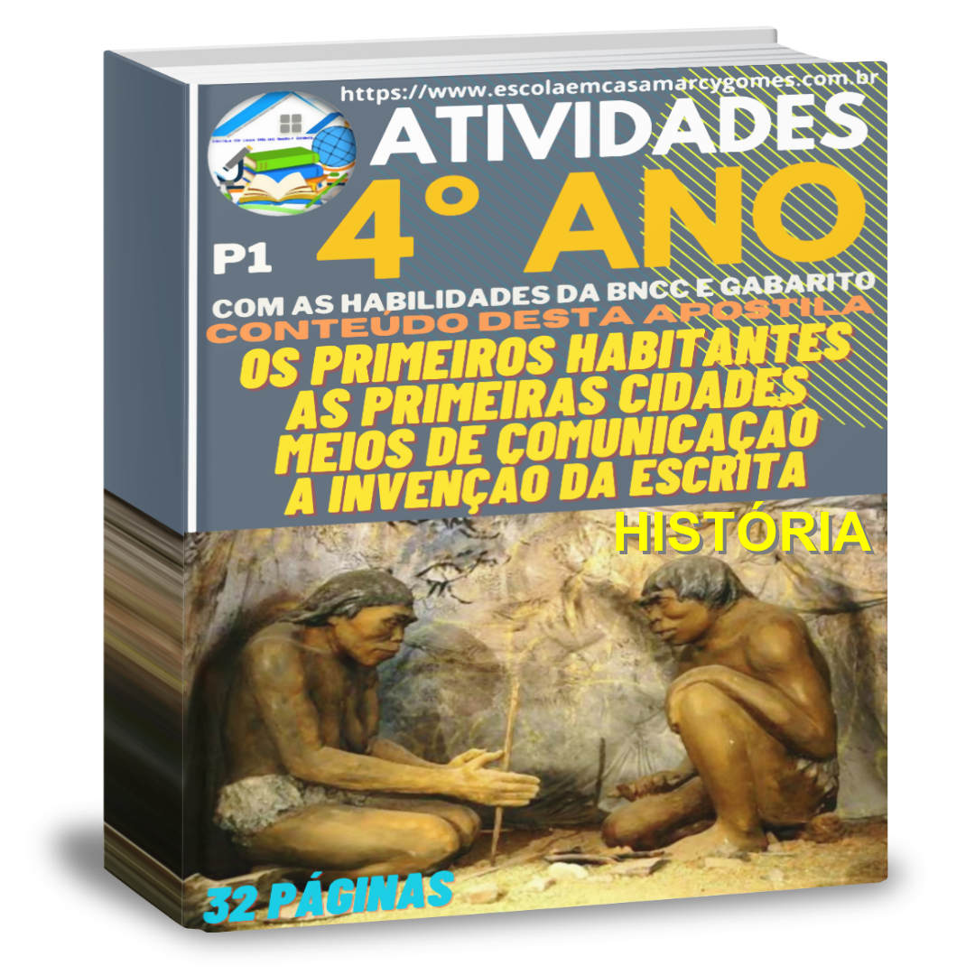 ATIVIDADES - HISTÓRIA - 4º ANO - 0S PRIMEIROS HABITANTES, AS PRIMEI...