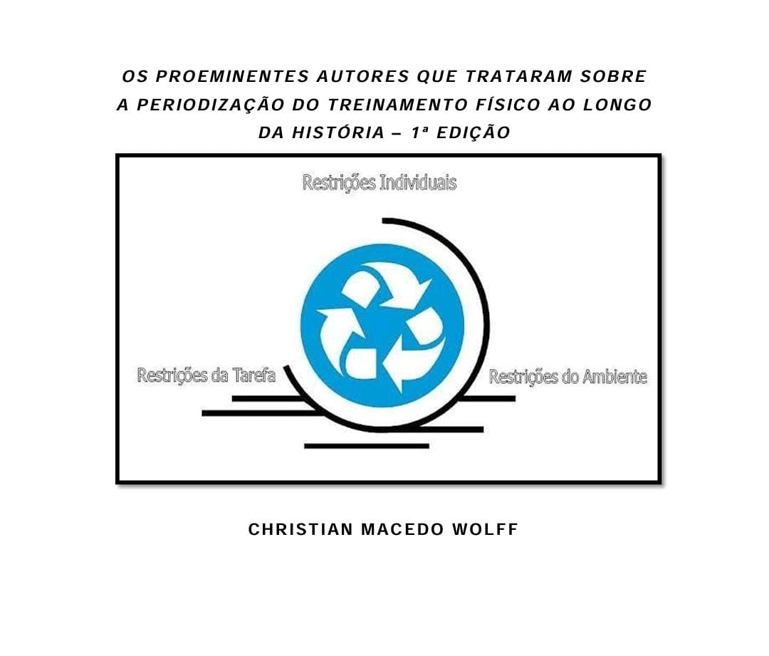 OS PROEMINENTES AUTORES QUE TRATARAM SOBRE A PERIODIZAÇÃO DO TREINAMENTO FÍSICO AO LONGO DA HISTÓRIA