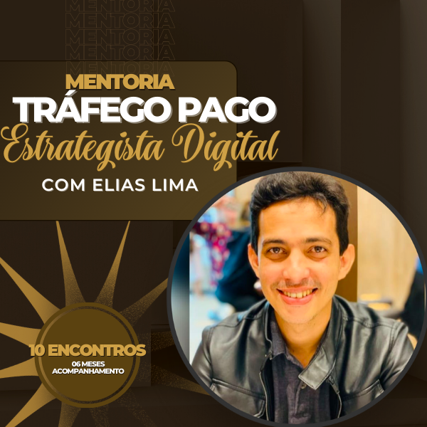 Mentoria Tráfego Pago - Estrategista Digital - Elias Nogueira | Hot...