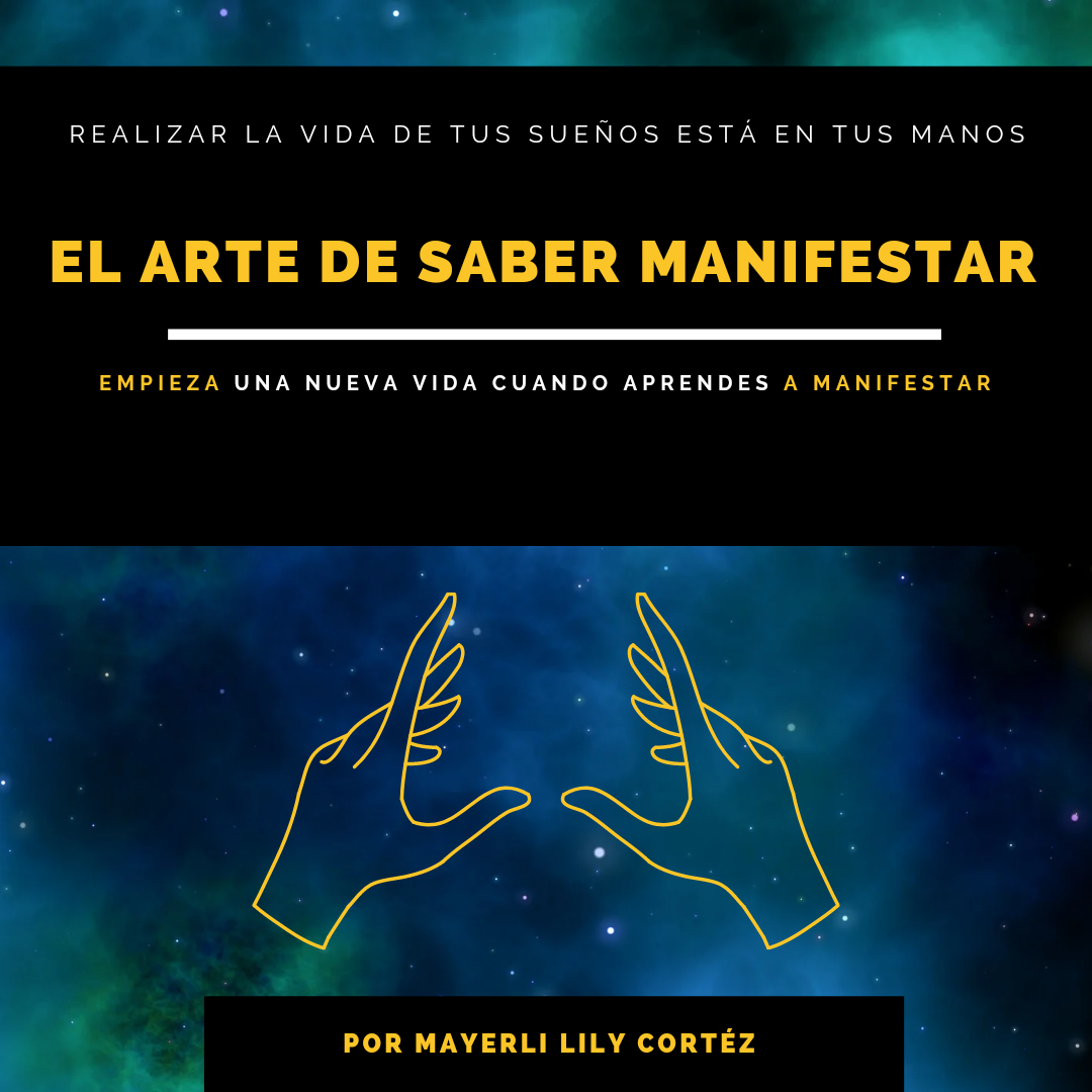El arte de saber manifestar - Mayerli Cortez | Hotmart