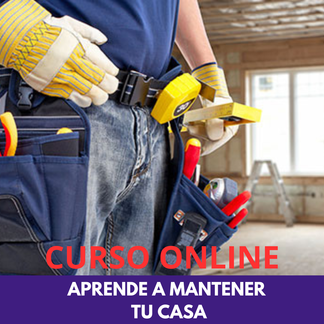 APRENDE A MANTENER TU HOGAR