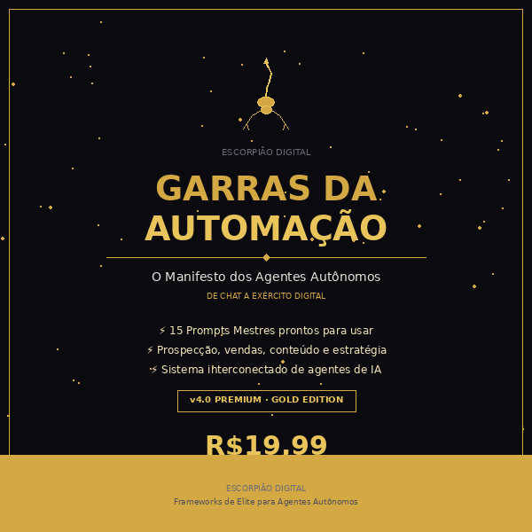 Garras da Automação v4.0: O Manifesto dos Agentes Autônomos - Demét...