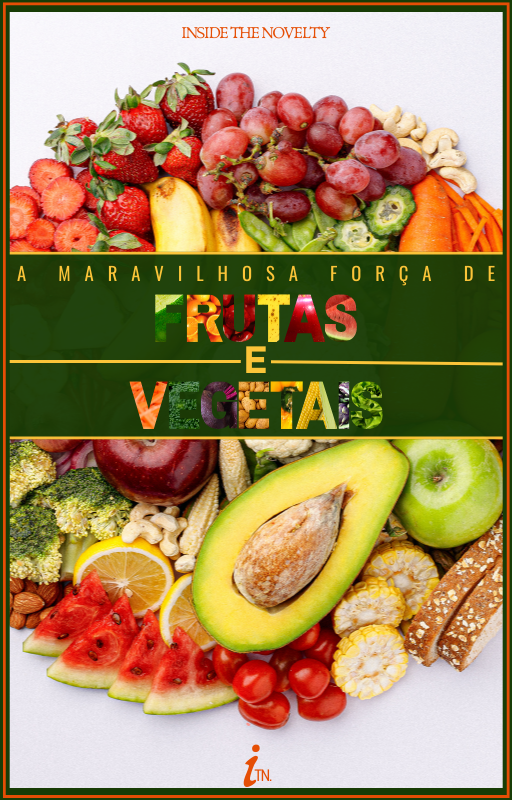 A Maravilhosa Força De Frutas e Vegetais. - Inside The Novelty | Ho...