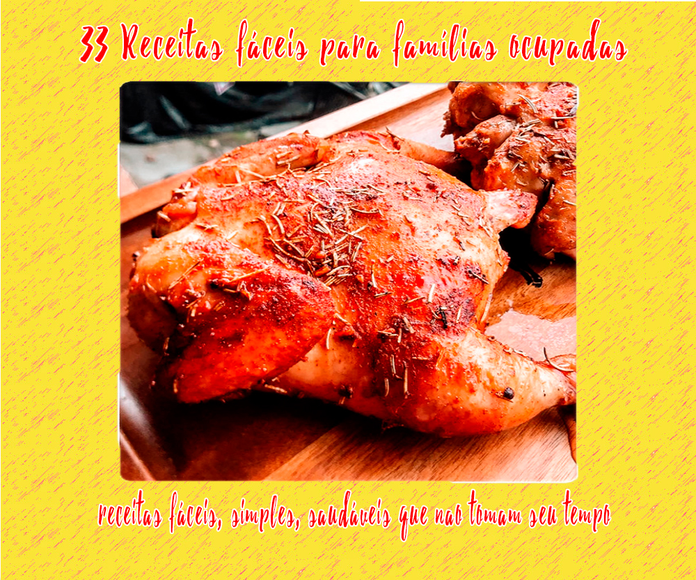 33 Receitas fáceis para famílias ocupadas