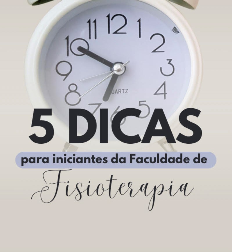 5 DICAS para iniciantes da faculdade de Fisioterapia - Larissa Sa...