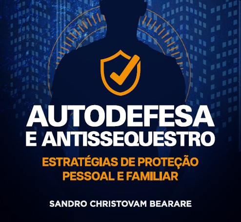 Mini curso - Autodefesa e antissequestro - estratégias de proteçao pessoal e familiar
