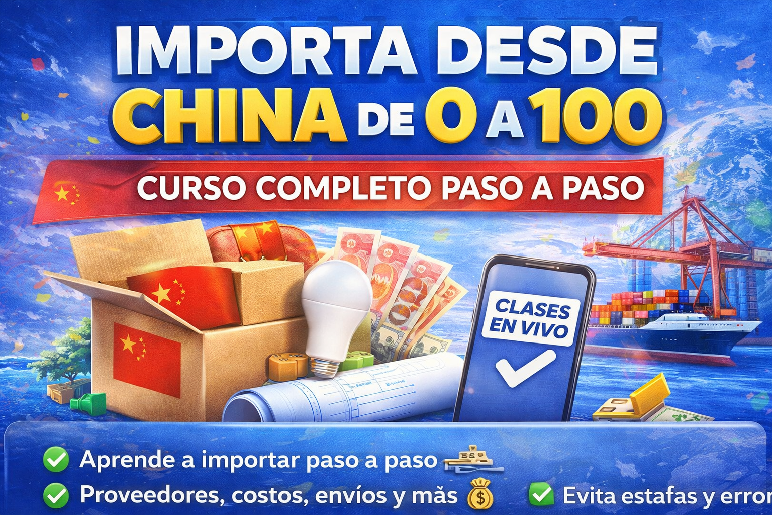 Importa desde China de 0 a 100 🚢📦 | Curso Completo Paso a Paso