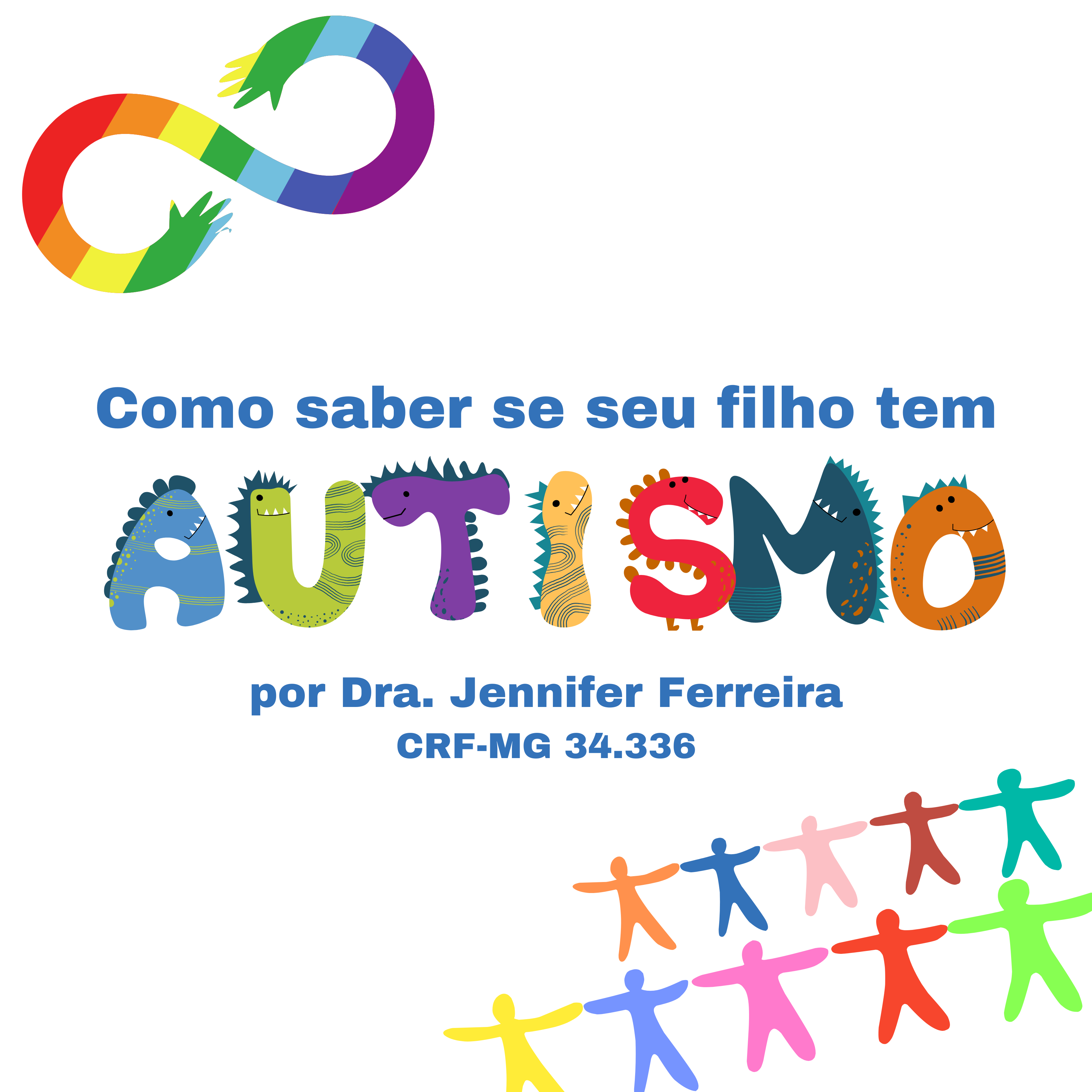 Como saber se meu filho tem autismo? - Jennifer Silva | Hotmart