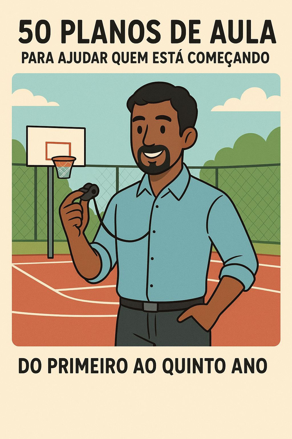 50 PLANOS DE AULA DE EDUCAÇÃO FÍSICA
