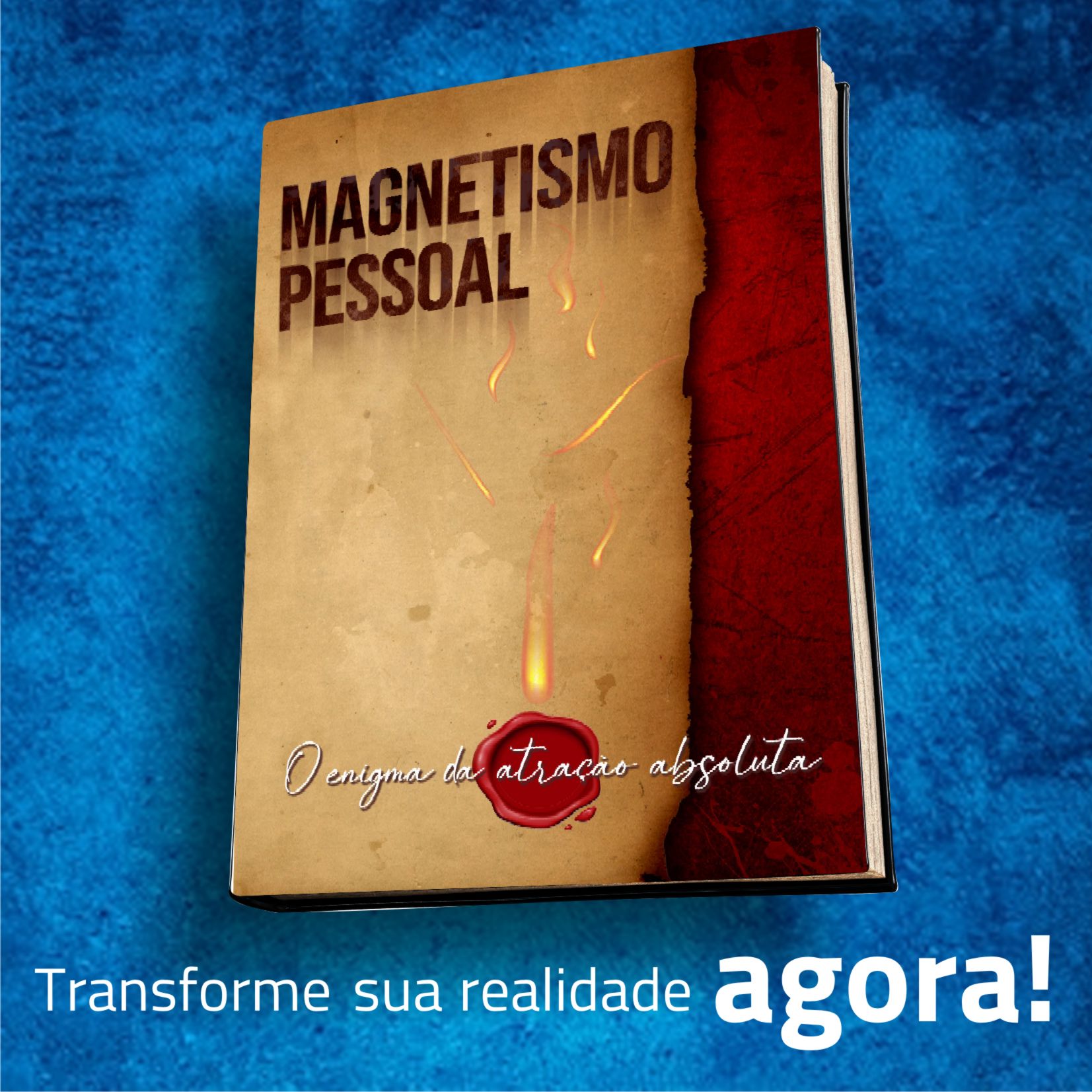 Magnetismo Pessoal: O Enigma da Atração Absoluta.