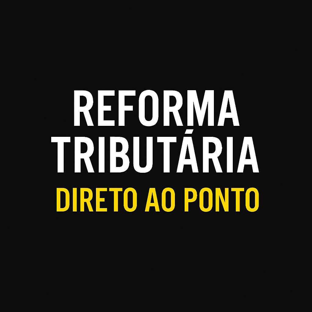 Reforma Tributária Direto ao Ponto - NEIMAR DA SILVA | Hotmart