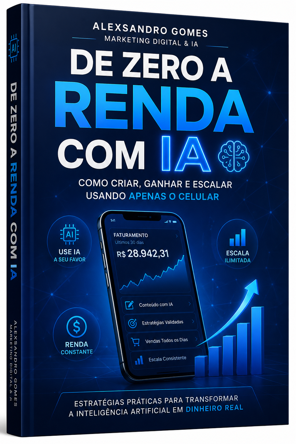 De Zero a Renda com IA: Como Criar, Ganhar e Escalar Usando Apenas ...
